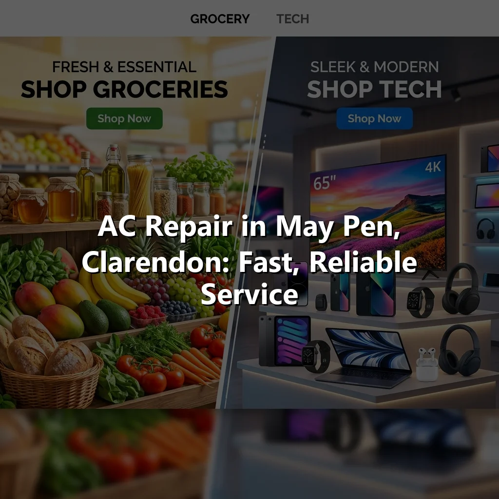 AC Repair in May Pen, Clarendon: Fast, Reliable Service
