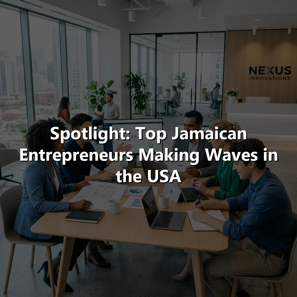 Spotlight: Top Jamaican Entrepreneurs Making Waves in the USA