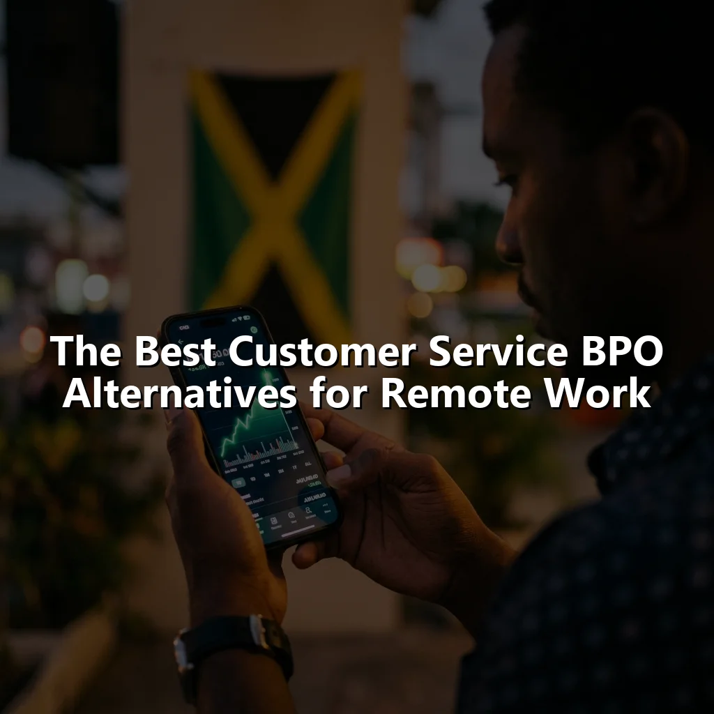 The Best Customer Service BPO Alternatives for Remote Work